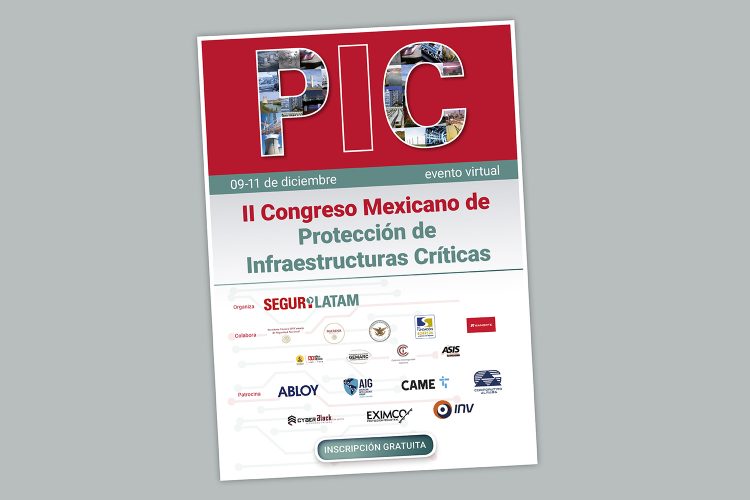 II Congreso Mexicano de Protección de Infraestructuras Críticas de Segurilatam