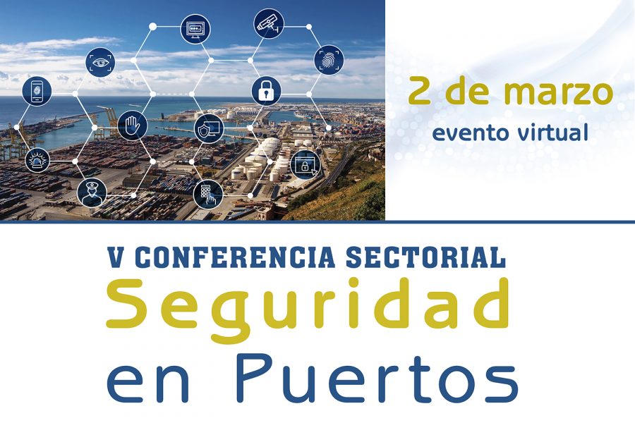 VI Conferencia Sectorial Seguridad en Puertos