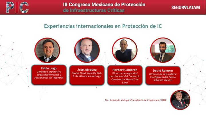 Fabio Lugo, gerente corporativo Seguridad Personal y Patrimonial en Tecpetrol; José Márquez, Global Head Security Risks & Resilience en Naturgy; Herbert Calderón, director de seguridad patrimonial del Consorcio Constructor Metro 2 de Lima; y David Romero, director de seguridad e inteligencia del Banco Sabadell México, moderados por Lic. Armando Zuñiga, presidente de Coparmex CDMX.