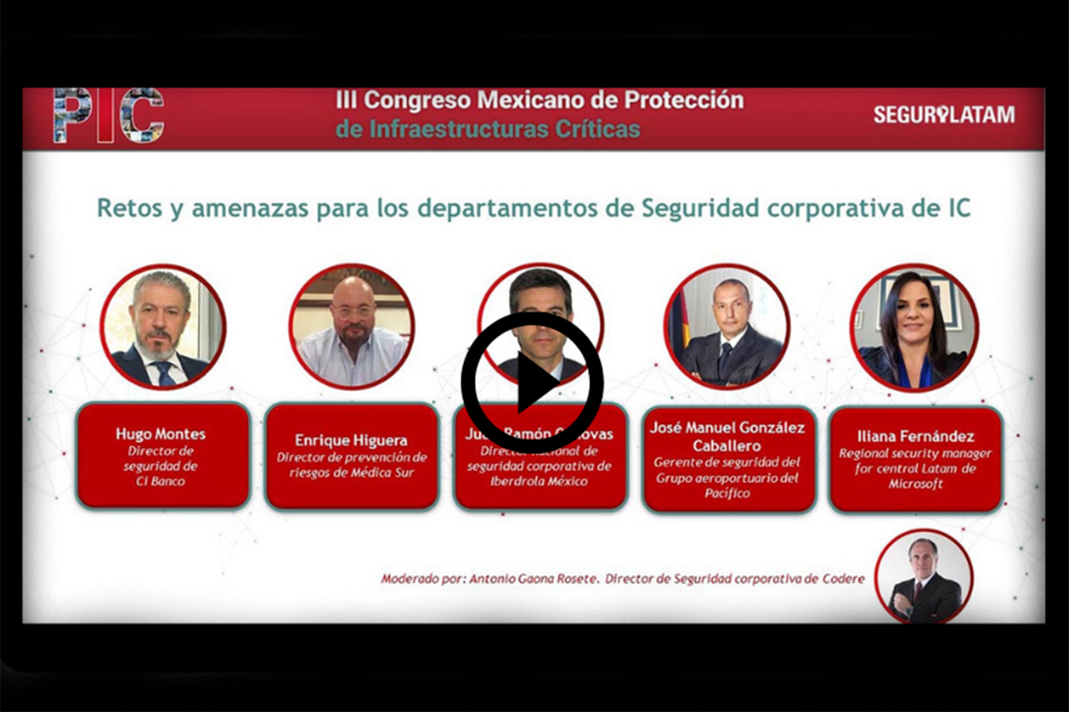 vídeos del III Congreso Mexicano PIC organizado por Segurilatam