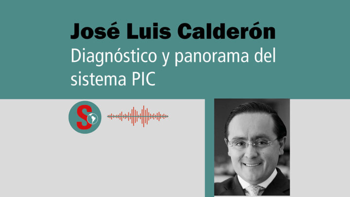 José Luis Calderón: Diagnóstico y panorama del sistema PIC. Podcast.
