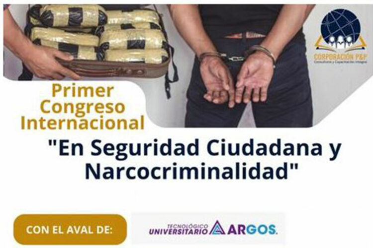 Cartel del Primer Congreso Internacional en Seguridad Ciudadana y Narcocriminalidad