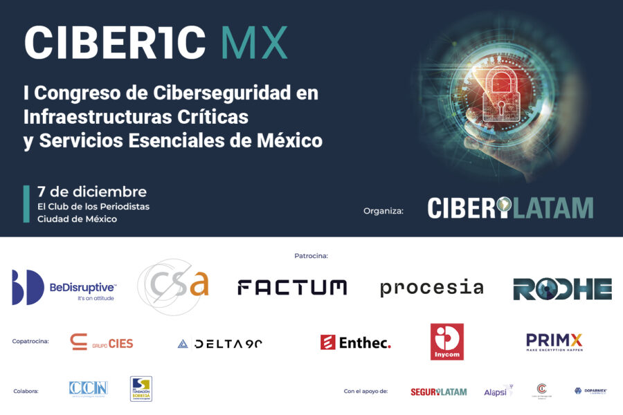 I Congreso de Ciberseguridad en Infraestructuras Críticas y Servicios Esenciales de México