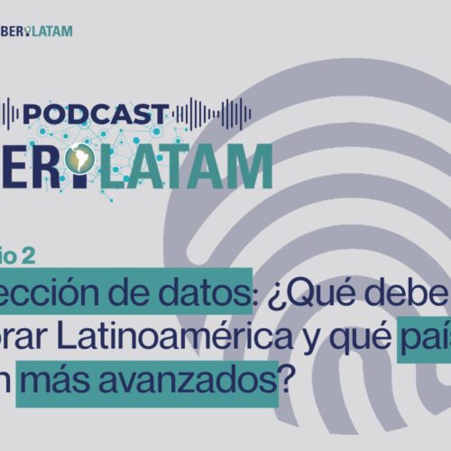 Protección de datos: ¿Qué debe mejorar Latinoamérica y qué países están más avanzados?