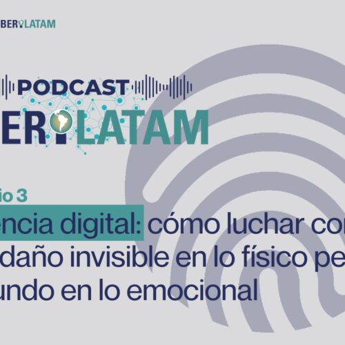 Violencia digital: cómo luchar contra este daño invisible en lo físico pero profundo en lo emocional
