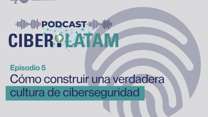 Cómo construir una verdadera cultura de ciberseguridad