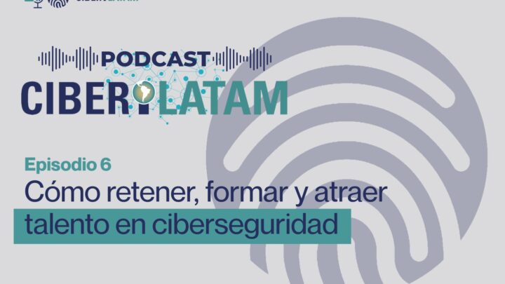 Cómo retener, formar y atraer talento en ciberseguridad
